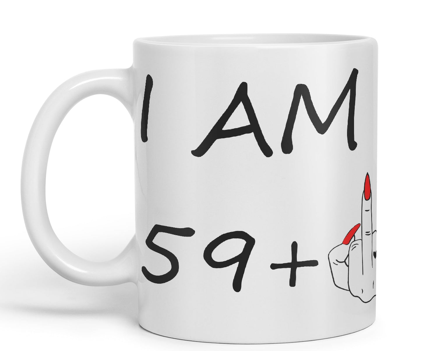 Vixar I am 59 + 1 Woman Hand Ceramic 330 ml, 11oz Coloured Mug Cup Gift Coffee Tea Happy Birthday Turning 60 Years Old as a Joke Celebration 60th Birthday Gift idea