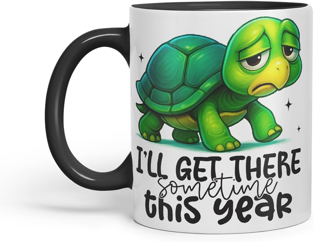 Vixar I'll Get There Sometime This Year Sarcastic Turtle – Coloured Ceramic Mug Cup Gift, 11oz (Black)