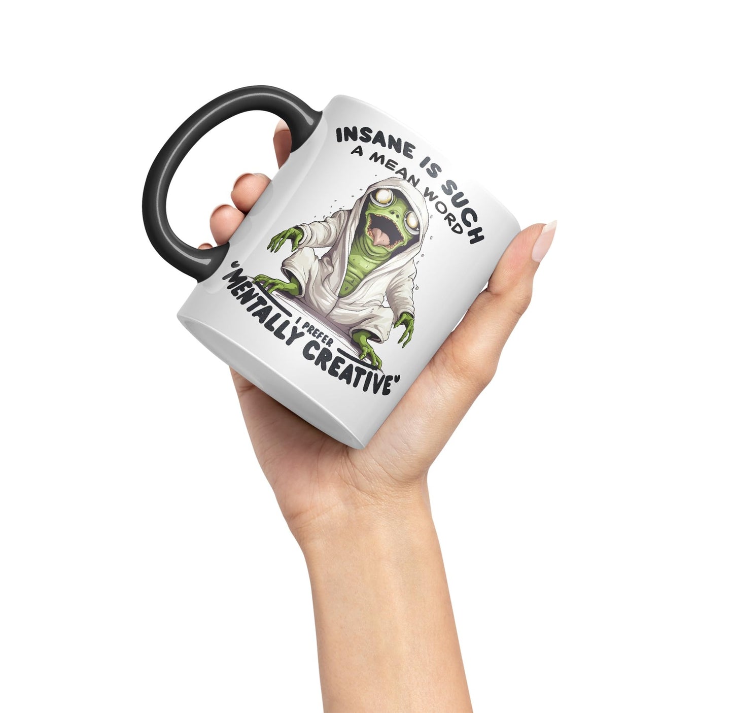 Insane is Such a Mean Word, I Prefer ''Mentally Creative'' Joke sarkasm Sarcastic Ceramic Coloured Mug Cup for Tea Coffee Hot Brew 330ml 11Oz Gift