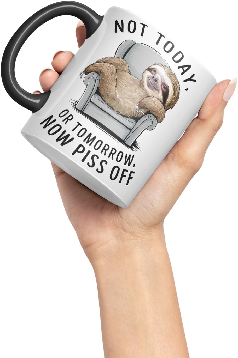 Vixar Not Today, Or Tomorrow, Now P** Sarcastic Sloth Coloured Ceramic Mug Cup Gift, 11oz (Black)