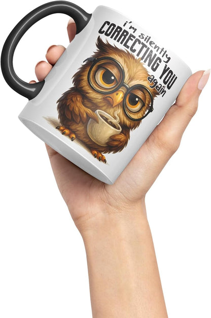 Vixar I'm Silently Correcting You Again Sarcastic Owl – Coloured Ceramic Mug Cup Gift, 11oz (Black)
