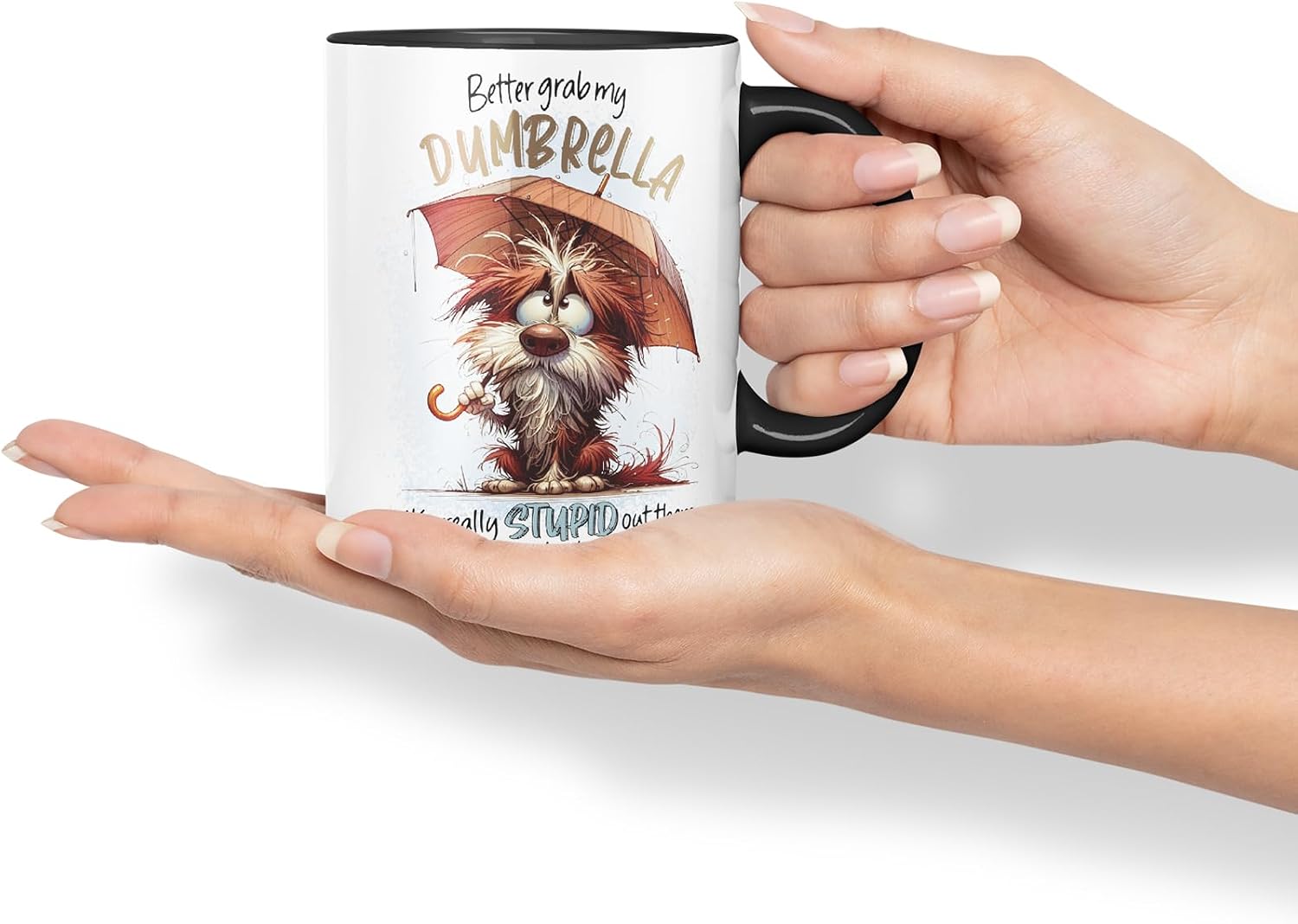 Vixar Better Grab My Dumbrella Funny Dog – Coloured Ceramic Mug Cup Gift, 11oz (Black)