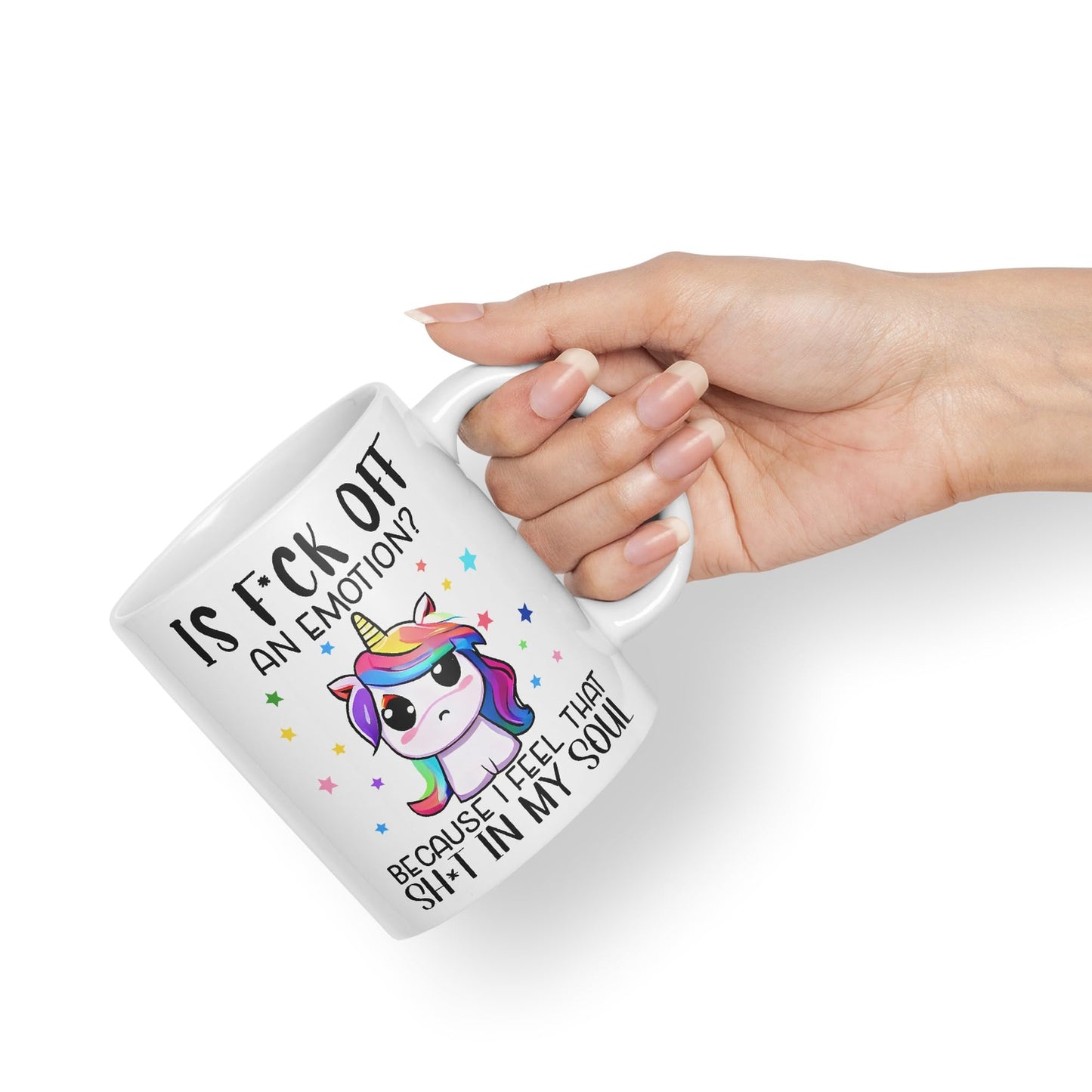 is f*ck Off, Bucause I Feel That shi*t in My Soul Unicorn Joke sarkasm Sarcastic Ceramic Coloured Mug Cup for Tea Coffee Hot Brew 330ml 11Oz Gift