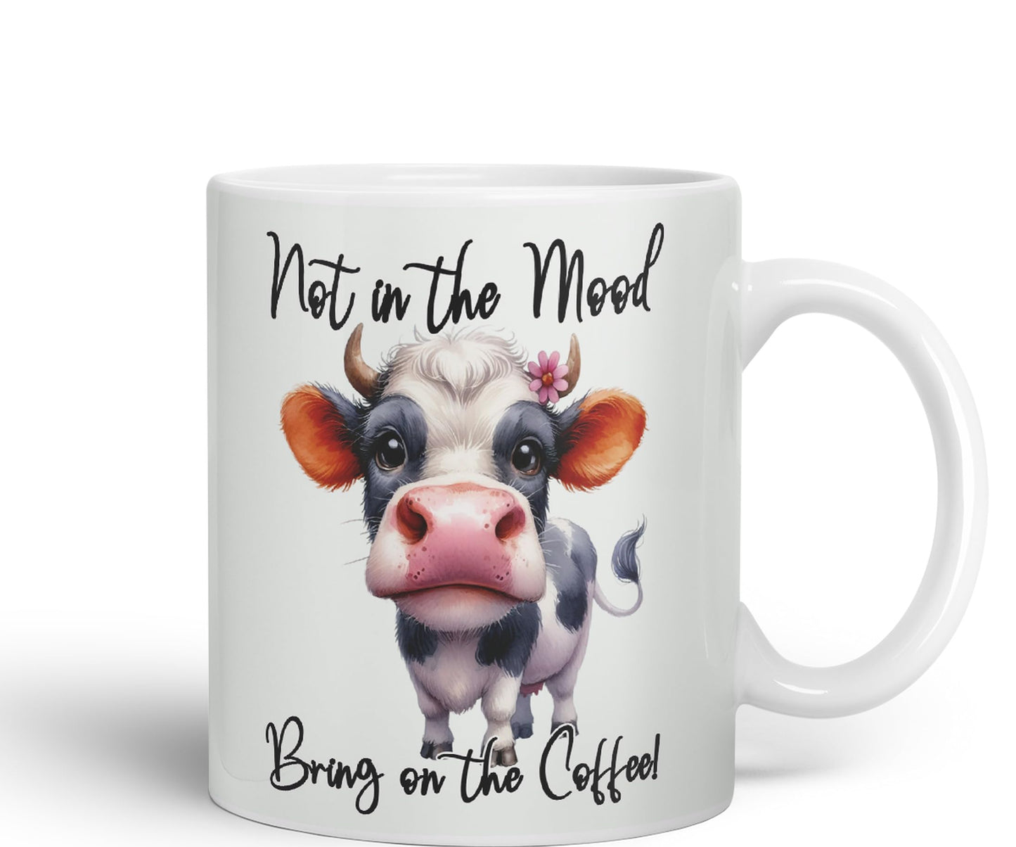 Not in The Mood Bring on The Coffee Cow Joke sarkasm Sarcastic Ceramic Coloured Mug Cup for Tea Coffee Hot Brew 330ml 11Oz Gift