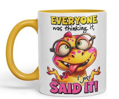 Vixar Everyone was Thinking It – I Just Said It Coloured Ceramic Mug Cup 11oz Funny Sarcastic Gift (Black)