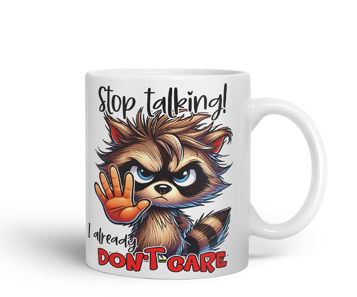 Vixar Stop Talking I Already Don't Care Funny Raccoon – Coloured Ceramic Mug Cup Gift, 11oz (Black)