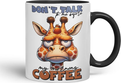 Vixar Don’t Talk to Me Before My Morning Coffee Giraffe Coloured Ceramic Mug Cup 11oz Funny Sarcastic Gift (Black)
