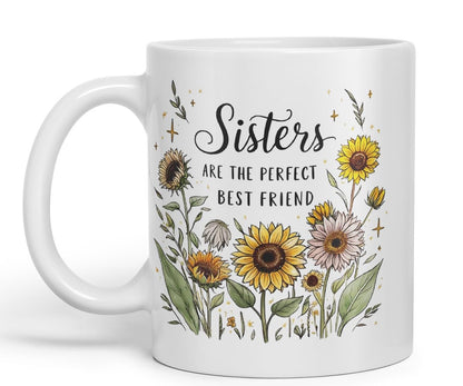 Sisters are The Perfect Best Friend Coloured Mug Cup Floral Sister Gift 11oz (Black)