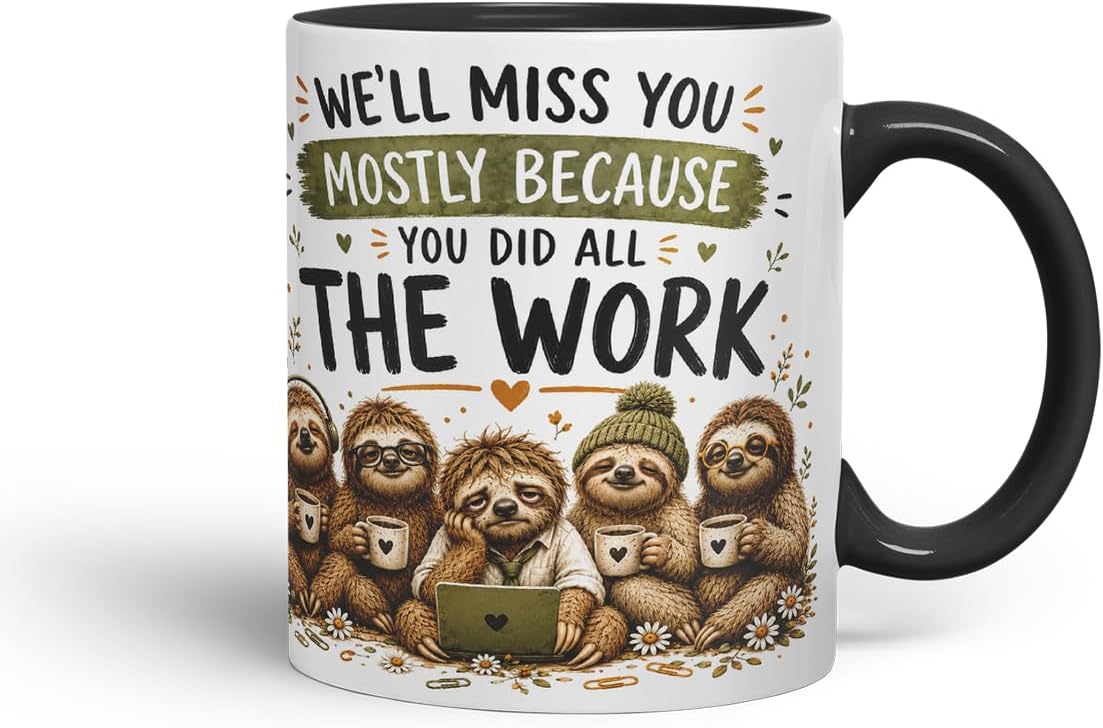 Vixar We'll Miss You Mostly Because You Did All the Work Mug – Funny Coworker Leaving Colleague Goodbye Gift, 11oz (Black)