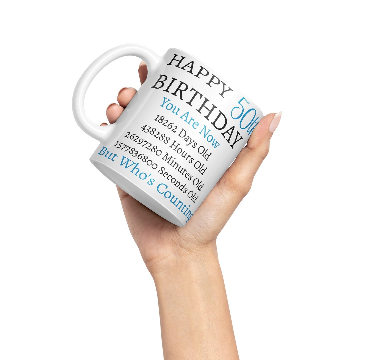 Vixar But Who's Counting Happy 50th Birthday Ceramic Coloured Mug Cup Gift Days Hours Minutes (Blue)