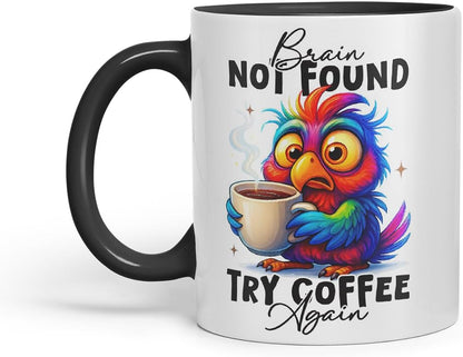 Vixar Brain Not Found Try Coffee Again Funny Bird Coffee Mug – Coloured Ceramic Mug Cup Gift, 11oz (Black)