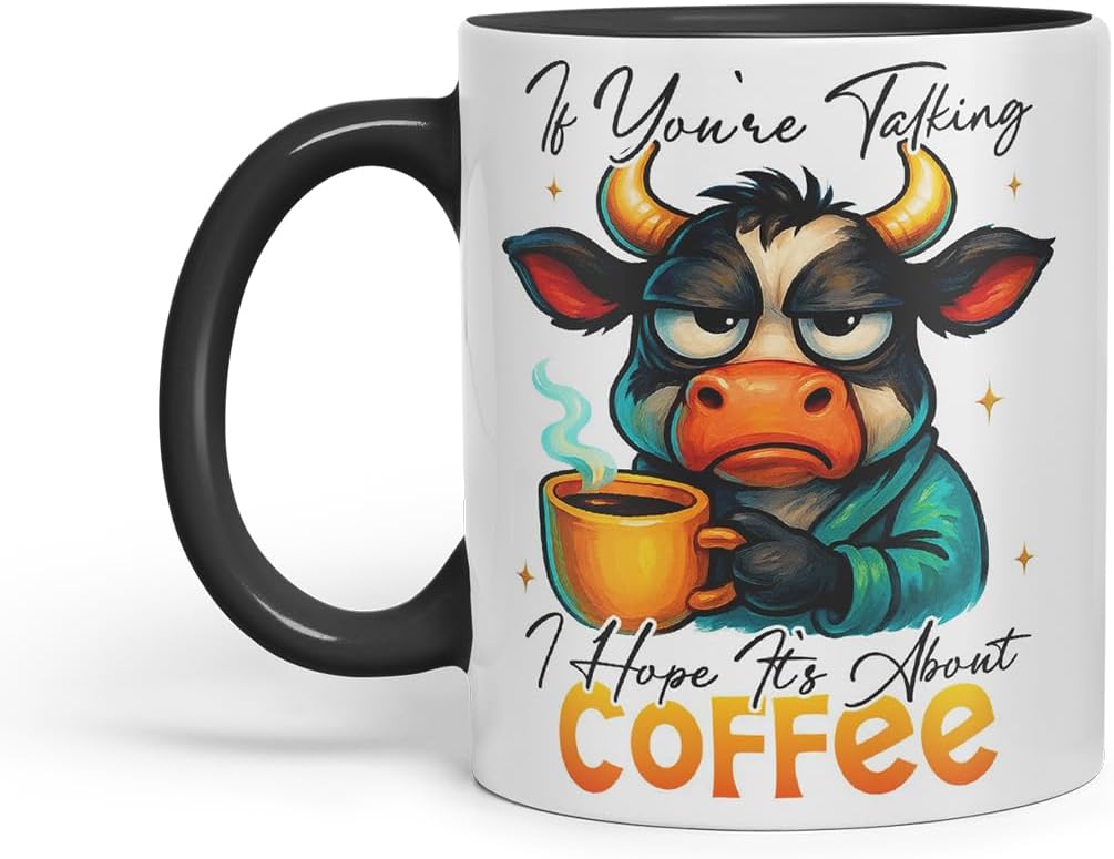 Vixar If You're Talking I Hope It's About Coffee Funny Cow Mug – Coloured Ceramic Mug Cup Gift, 11oz (Black)