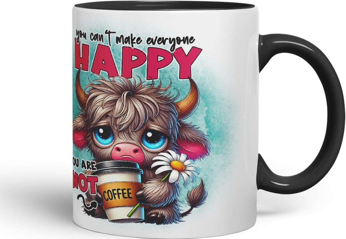 Vixar You Can’t Make Everyone Happy – You are Not Coffee Highland Cow Coloured Ceramic Mug Cup Gift for Coffee Lovers 11oz (Black)