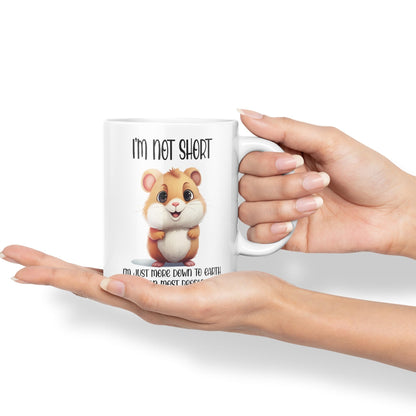 I'm Not Short, I'm just More Down to Earth Than Most People Hamster Joke sarkasm Sarcastic Ceramic Coloured Mug Cup for Tea Coffee Hot Brew 330ml 11Oz Gift