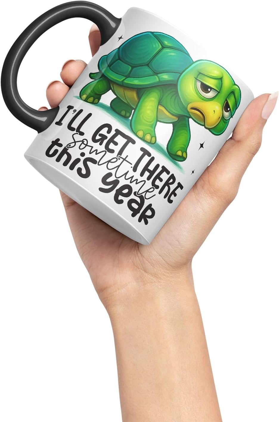 Vixar I'll Get There Sometime This Year Sarcastic Turtle – Coloured Ceramic Mug Cup Gift, 11oz (Black)
