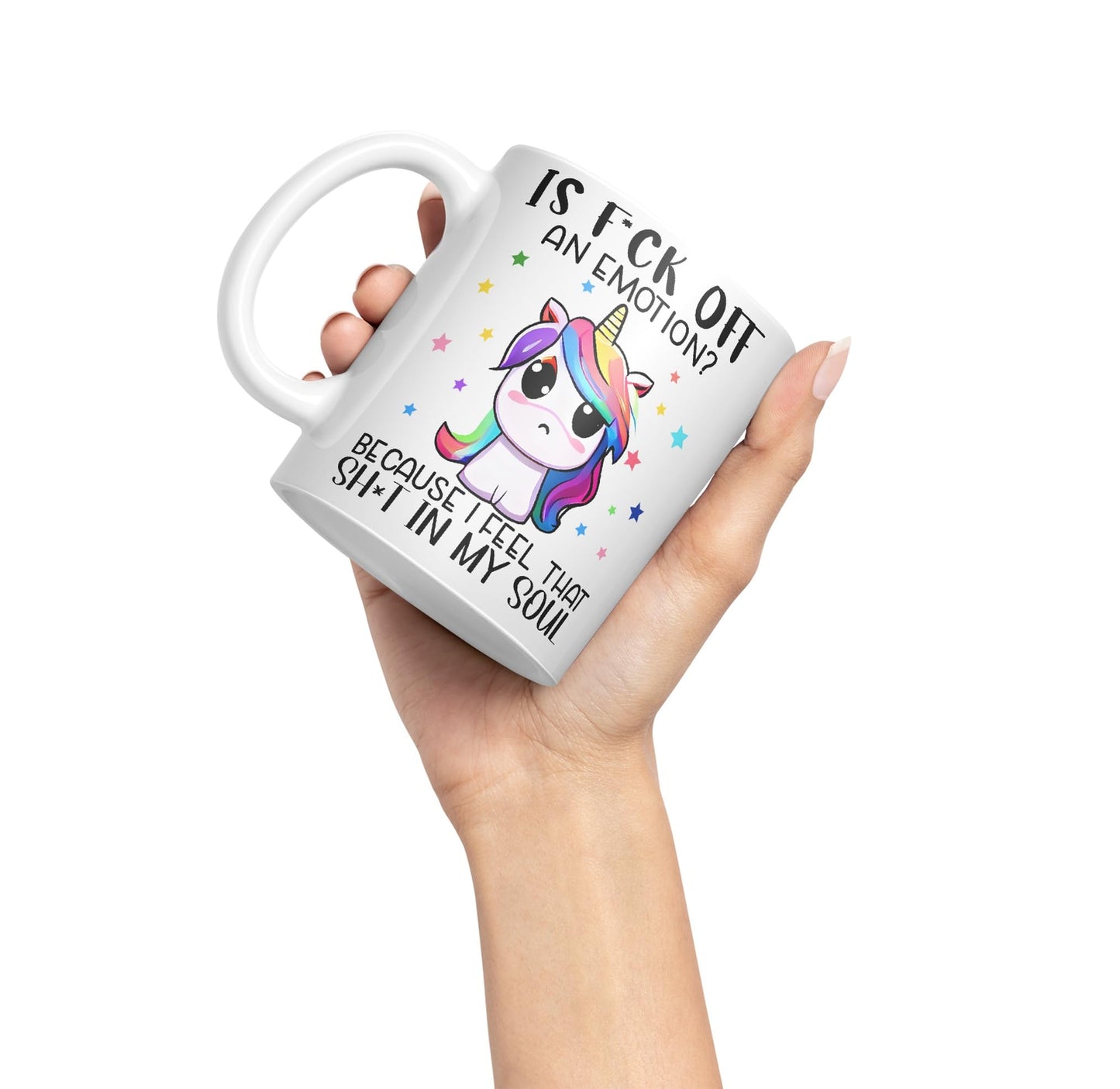 is f*ck Off, Bucause I Feel That shi*t in My Soul Unicorn Joke sarkasm Sarcastic Ceramic Coloured Mug Cup for Tea Coffee Hot Brew 330ml 11Oz Gift