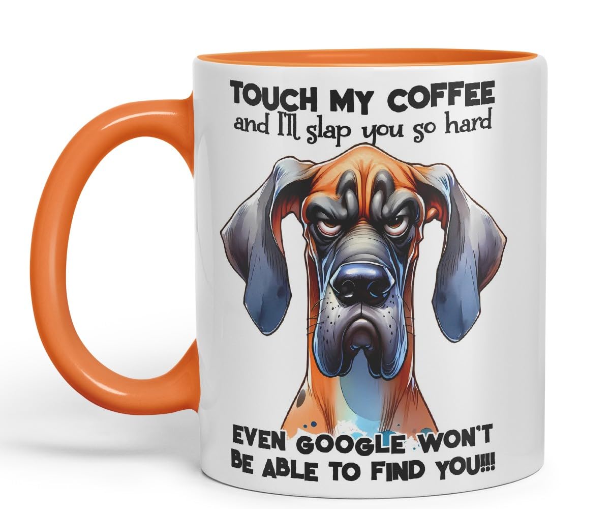 Vixar Touch My Coffee and I’ll Slap You So Hard Even G... Won’t Be Able to Find You!!! Dog (Great Dane) Coloured Ceramic Mug Cup 11oz Funny Sarcastic Gift (Black)
