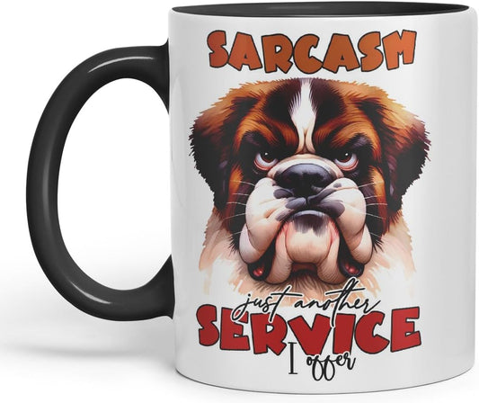 Vixar Sarcasm: Just Another Service I Offer Dog Coloured Ceramic Mug Cup 11oz Funny Sarcastic Gift (Black)