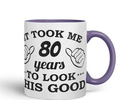 Vixar It Took me 80 Years to Look This Good Happy Birthday Ceramic Coloured Mug Cup Gift Coffee Tea