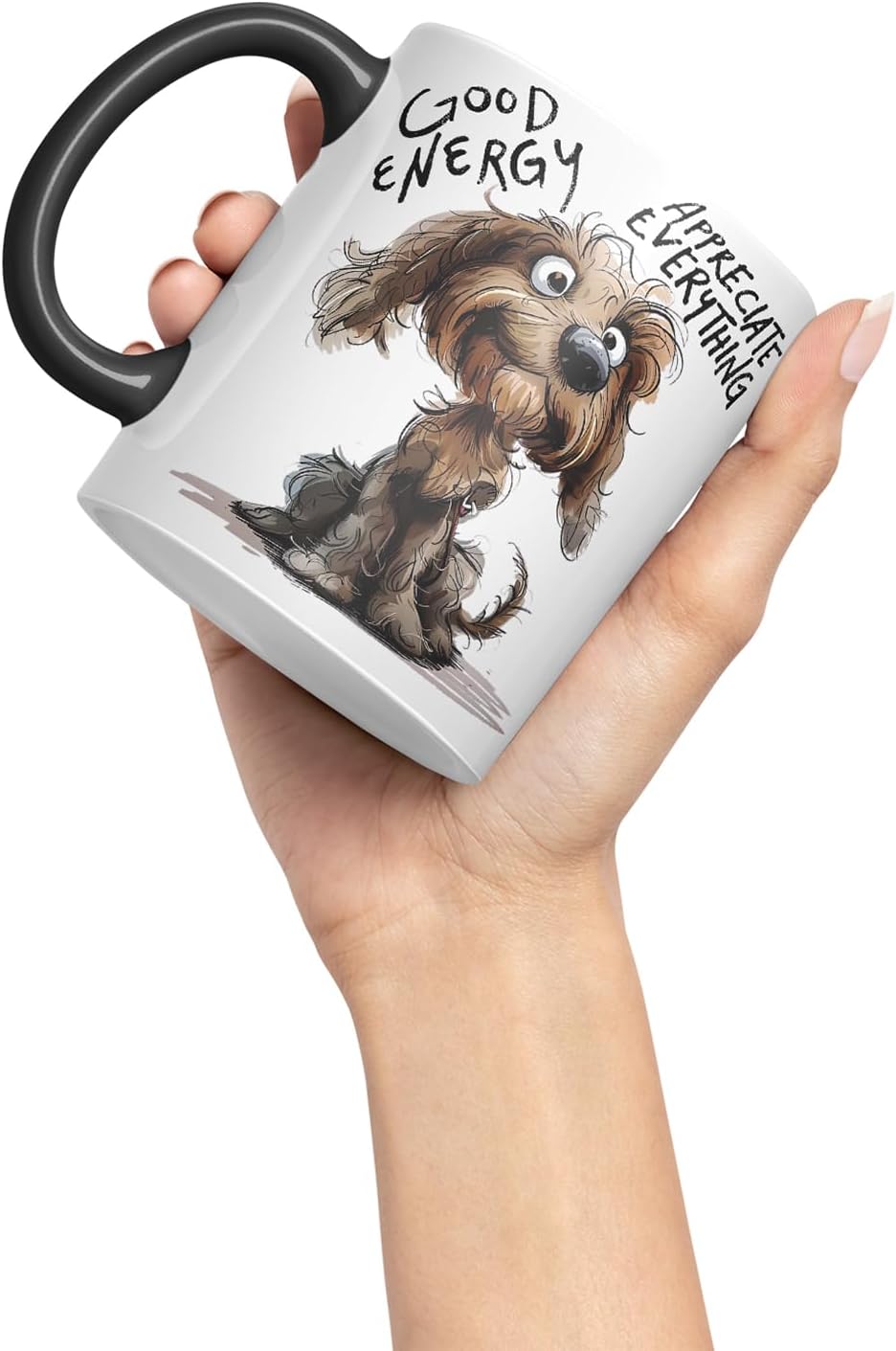 Vixar Good Energy Appreciate Everything Funny Dog – Coloured Ceramic Mug Cup Gift, 11oz (Black)