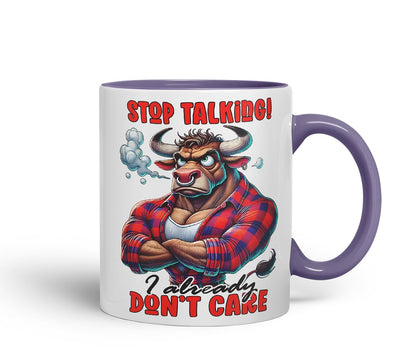 Vixar Stop Talking I Already Don't Care Funny Bull – Coloured Ceramic Mug Cup Gift, 11oz (Black)