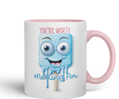 You're Worth Melting for, Joke sarkasm Sarcastic Ceramic Coloured Mug Cup for Tea Coffee Hot Brew 330ml 11Oz Gift