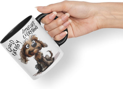 Vixar Good Energy Appreciate Everything Funny Dog – Coloured Ceramic Mug Cup Gift, 11oz (Black)