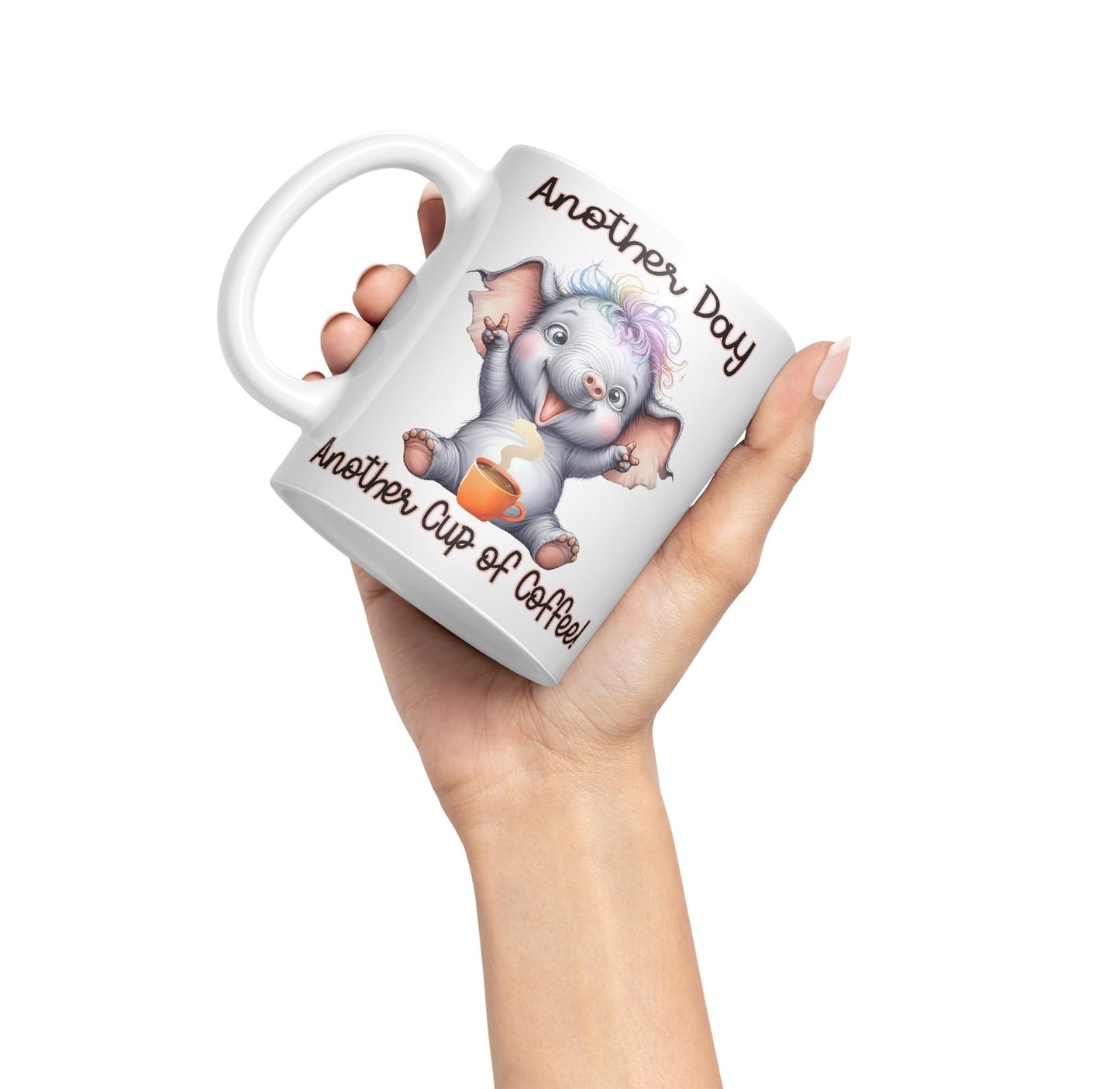 Another Day, Another Cup of Coffee Elephant cat Joke sarkasm Sarcastic Ceramic Coloured Mug Cup for Tea Coffee Hot Brew 330ml 11Oz Gift