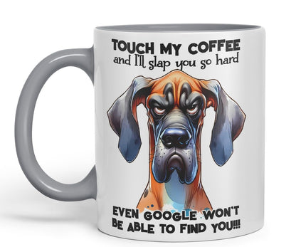 Vixar Touch My Coffee and I’ll Slap You So Hard Even G... Won’t Be Able to Find You!!! Dog (Great Dane) Coloured Ceramic Mug Cup 11oz Funny Sarcastic Gift (Black)