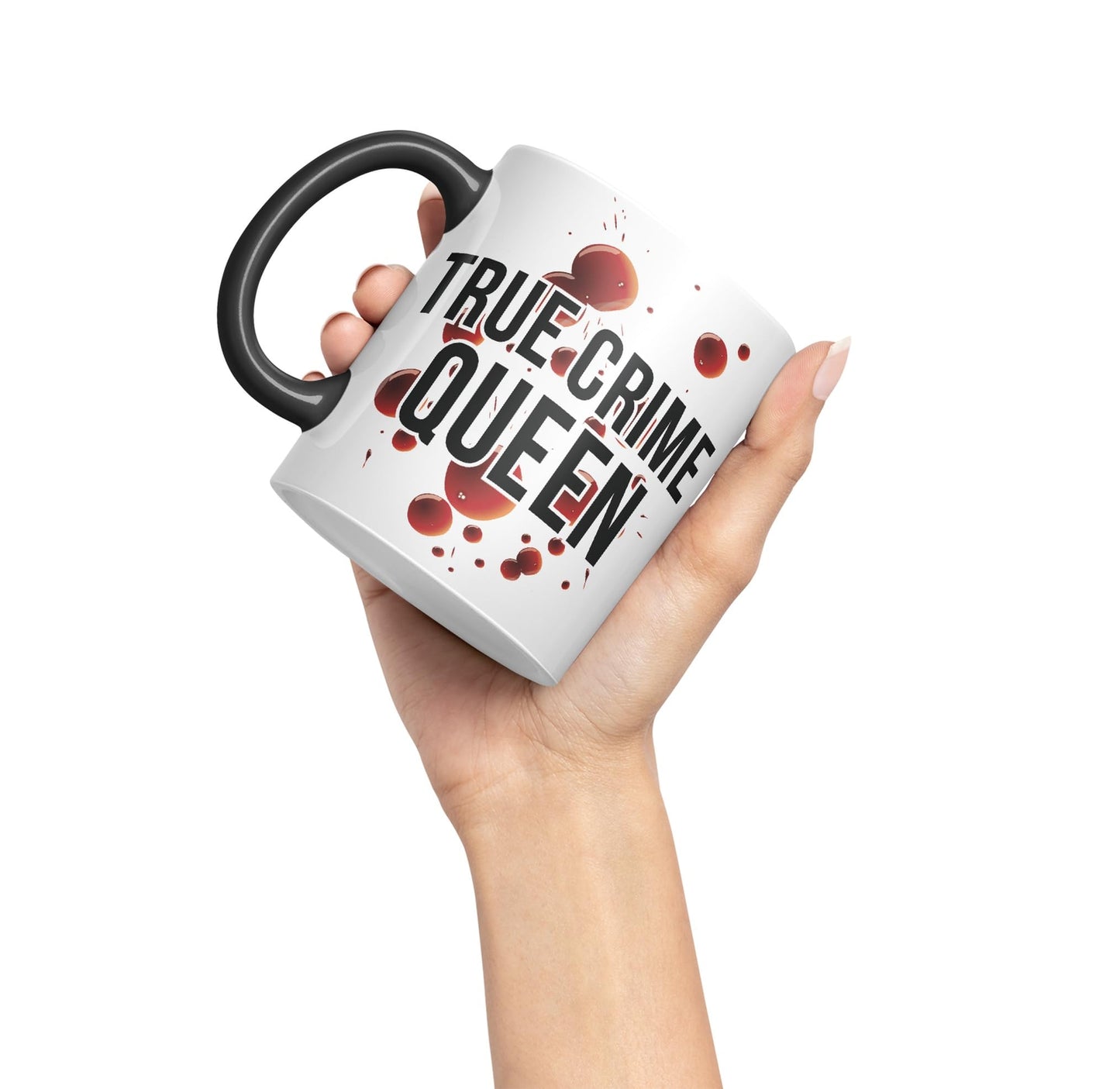 True Crime Queen Joke Sarcastic Ceramic Coloured Mug Cup for Tea Coffee Hot Brew 330ml 11Oz Gift