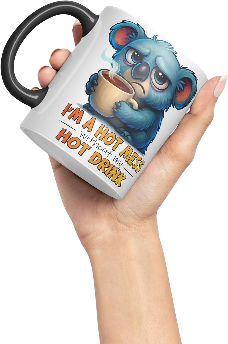 Vixar I'm A Hot Mess Without My Hot Drink Funny Koala Mug – Coloured Ceramic Mug Cup Gift, 11oz (Black)