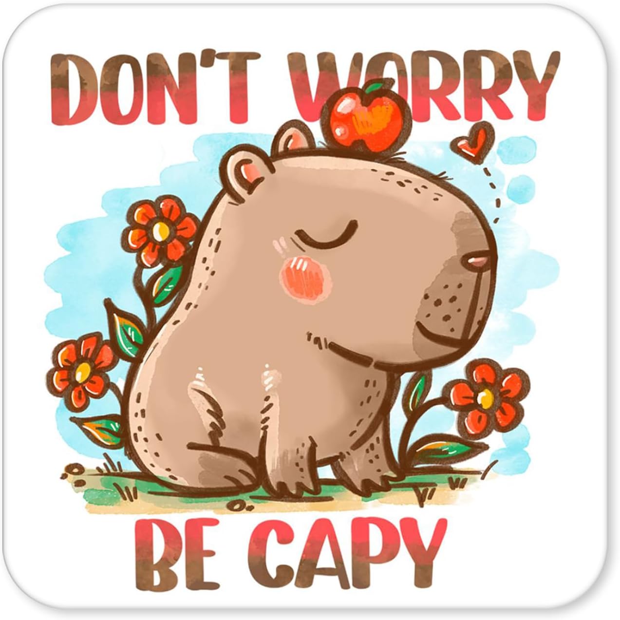 Don’t Worry Be Capy Cute Capybara Coaster Set – Funny Animal Drink Coasters for Home & Office Gift (set of 4)