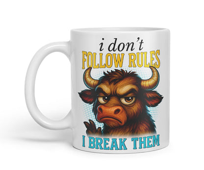 Vixar I Don't Follow Rules I Break Them Funny Bull Mug – Coloured Ceramic Mug Cup Gift, 11oz (Black)