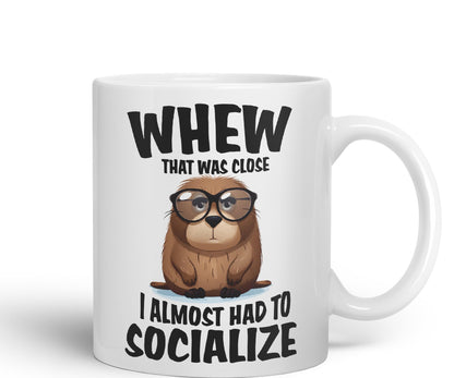 Whew That was Close A Almost had to Socialize Joke sarkasm Sarcastic Ceramic Coloured Mug Cup for Tea Coffee Hot Brew 330ml 11Oz Gift