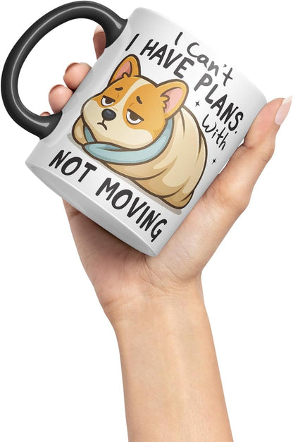 Vixar I Can't. I Have Plans. with Not Moving Corgi Dog Mug – Coloured Ceramic Mug Cup Gift, 11oz (Black)