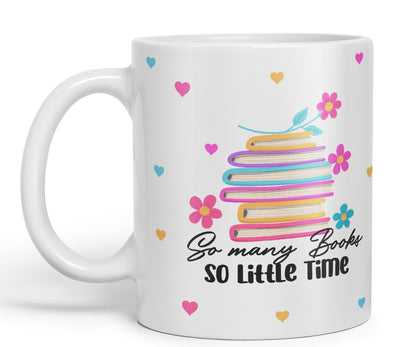 Vixar So Many Books so Little time Book Reader Gift Presents Coloured Ceramic Mug Cup Gift 330ml 11oz Work Office Tea Coffee