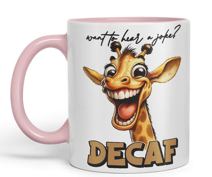 Vixar Want to Hear a Joke? Decaf Sarcastic Giraffe Mug, Coloured Ceramic Cup 11oz (Black)