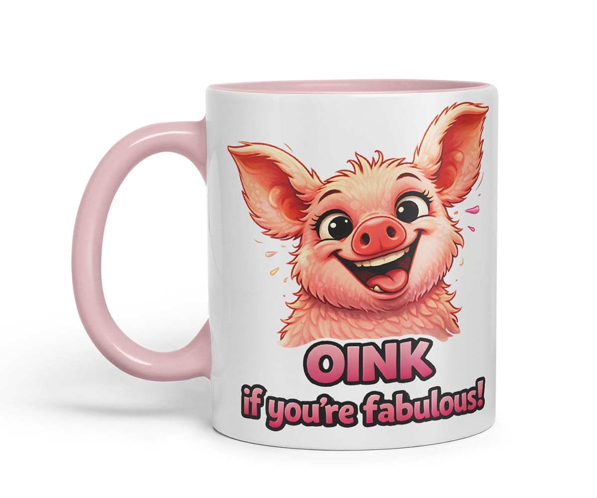 Vixar Oink If You're Fabulous Pig Coloured Ceramic Mug Cup Gift, 11oz (Black)