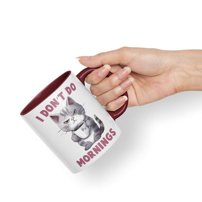 Vixar I Don't Do Mornings Cats Sarcastic Joke Ceramic Coloured Mug Cup for Tea Coffee Hot Brew 330ml 11oz