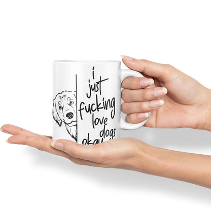 Vixar I just f_ucking Love Dogs Okay, Hidden, Hiding Dog cat Joke sarkasm Ceramic Coloured Mug Cup for Tea Coffee Hot Brew 330ml 11Oz Gift V2