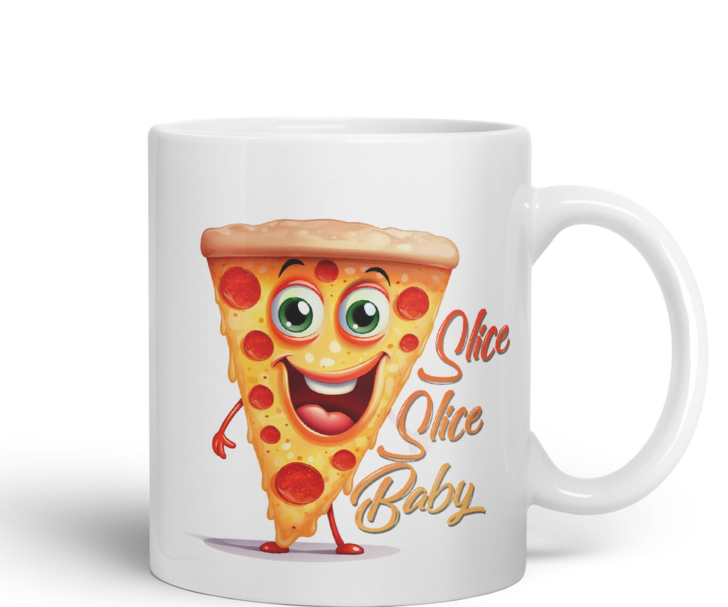 Slice Slice Baby Pizza Joke sarkasm Sarcastic Ceramic Coloured Mug Cup for Tea Coffee Hot Brew 330ml 11Oz Gift