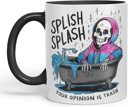 Vixar Splish Splash Your Opinion is Trash – Coloured Ceramic Mug Cup Gift, 11oz (Black)