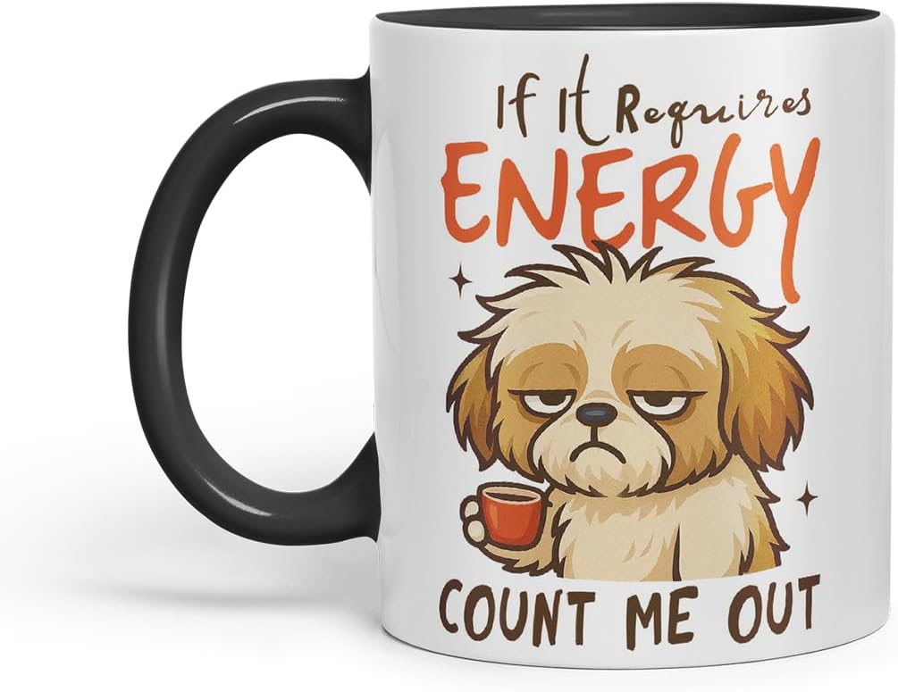 Vixar If It Requires Energy, Count Me Out Funny Dog Mug – Coloured Ceramic Mug Cup Gift, 11oz (Black)