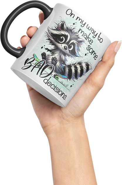 Vixar On My Way to Make Some Bad Decisions Funny Raccoon – Coloured Ceramic Mug Cup Gift, 11oz (Black)