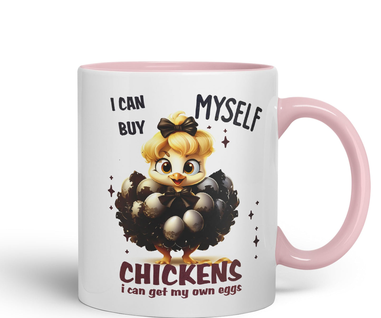 I Can Buy Chickens Myself, I can get My own Eggs Joke sarkasm Sarcastic Ceramic Coloured Mug Cup for Tea Coffee Hot Brew 330ml 11Oz Gift