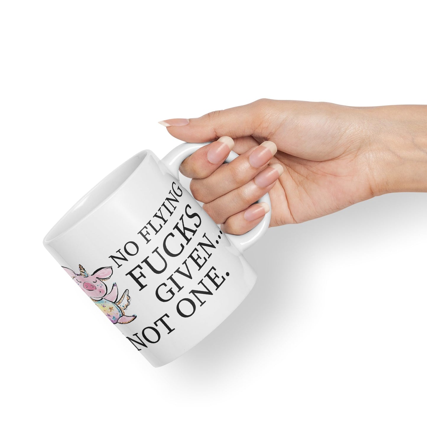 No Flying F.., Given… Not one Unicorn Pig Joke Sarcastic Ceramic Coloured Mug Cup for Tea Coffee Hot Brew 330ml 11Oz