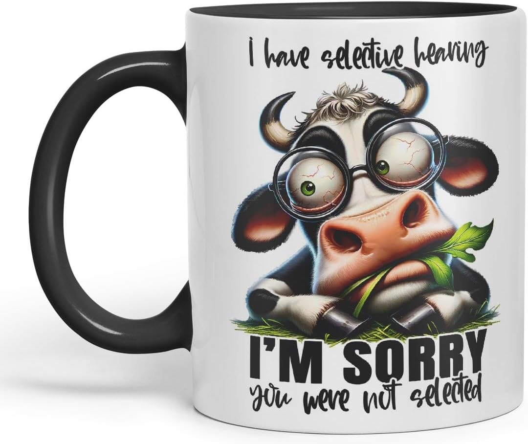 Vixar Mug with I Have Selective Hearing – I’m Sorry You were Not Selected Coloured Ceramic Mug Cup 11oz Funny Sarcastic Gift (Black)