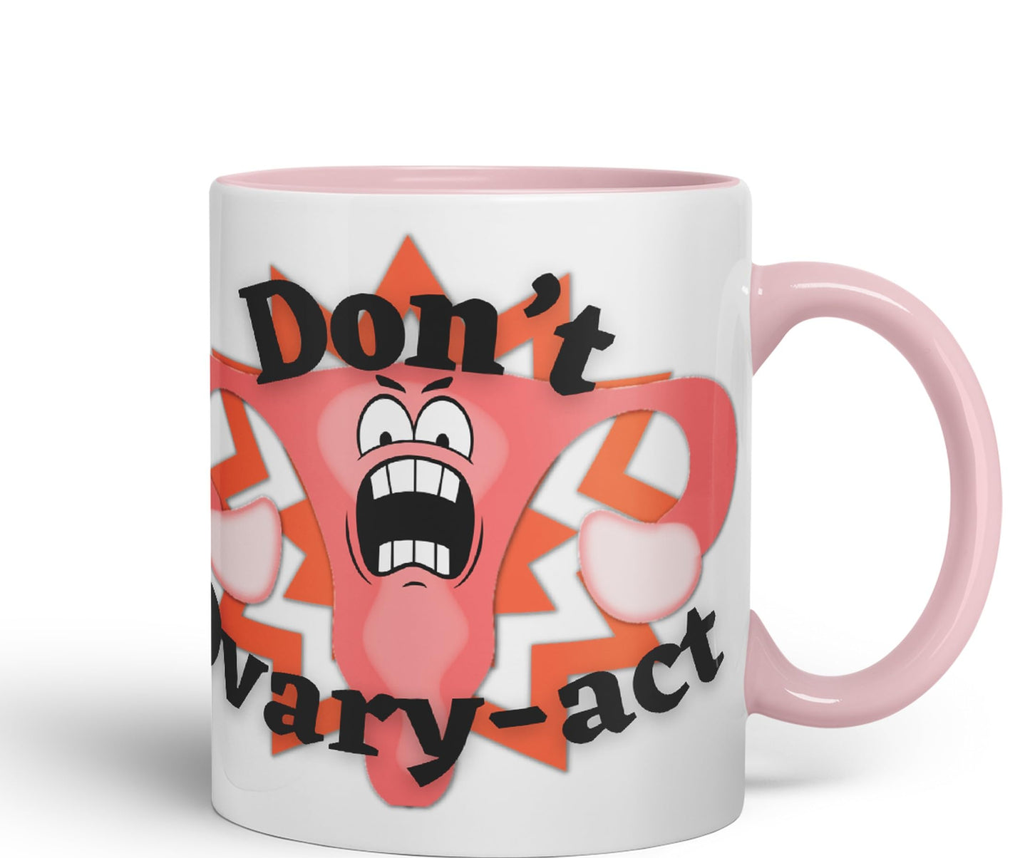 Vixar Anatomy Pun Humor Don't Ovary-act Coloured Ceramic 330 ml Mug Cup Gift Birthday Work Office Tea Coffee