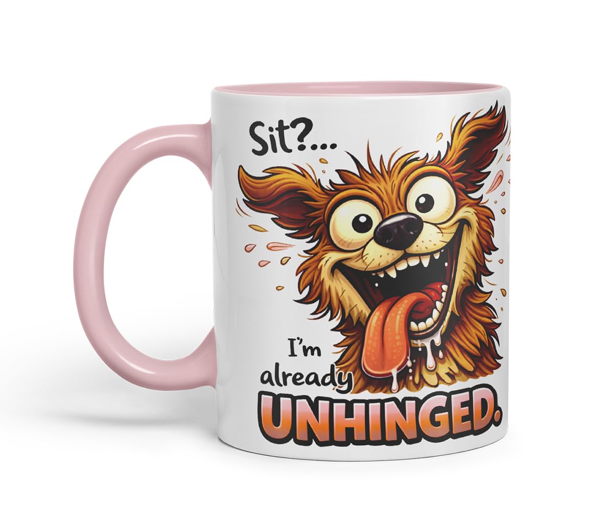 Vixar Sit I'm Already Unhinged Funny Dog Mug – Coloured Ceramic Mug Cup Gift, 11oz (Black)