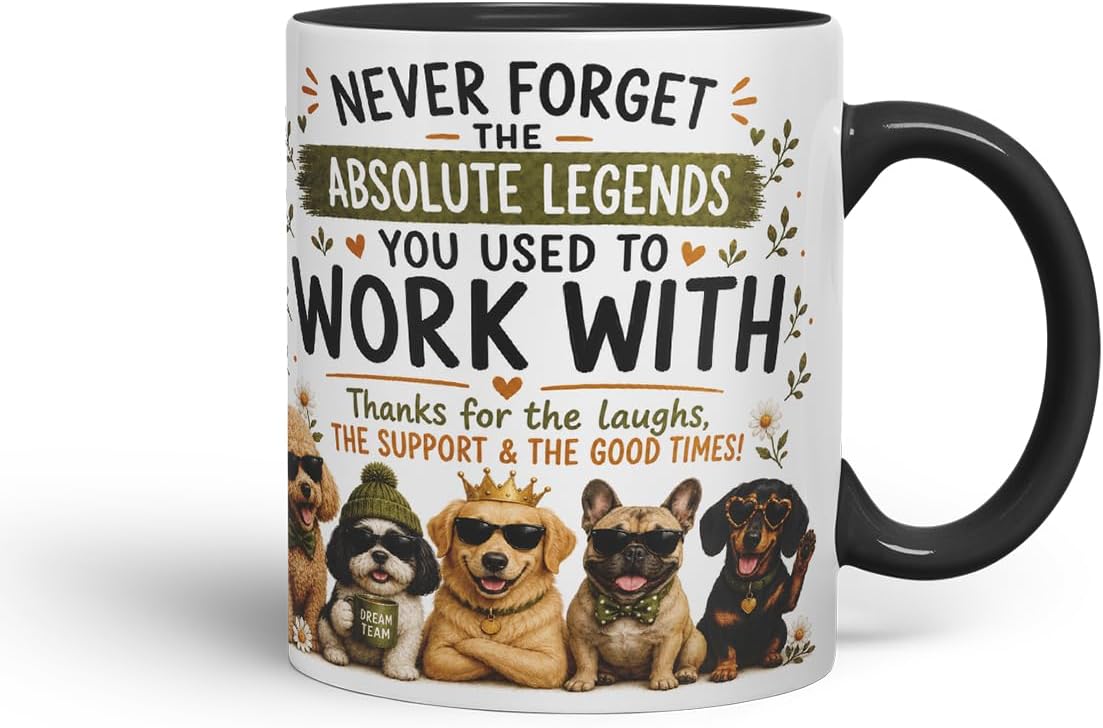 Vixar Never Forget the Absolute Legends You Used to Work with Dogs Mug – Funny Dog Coworker Leaving Gift, 11oz (Black)